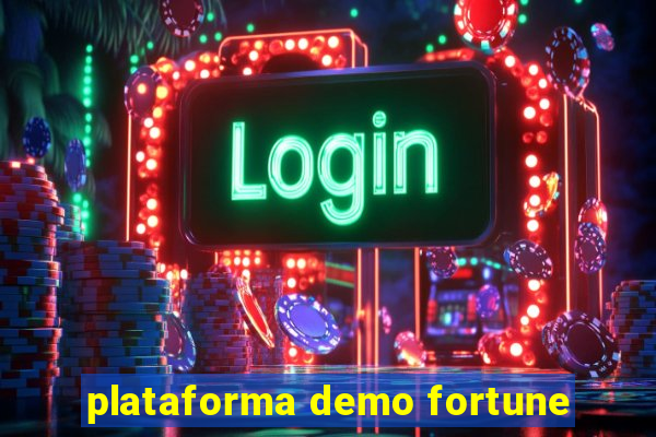 plataforma demo fortune